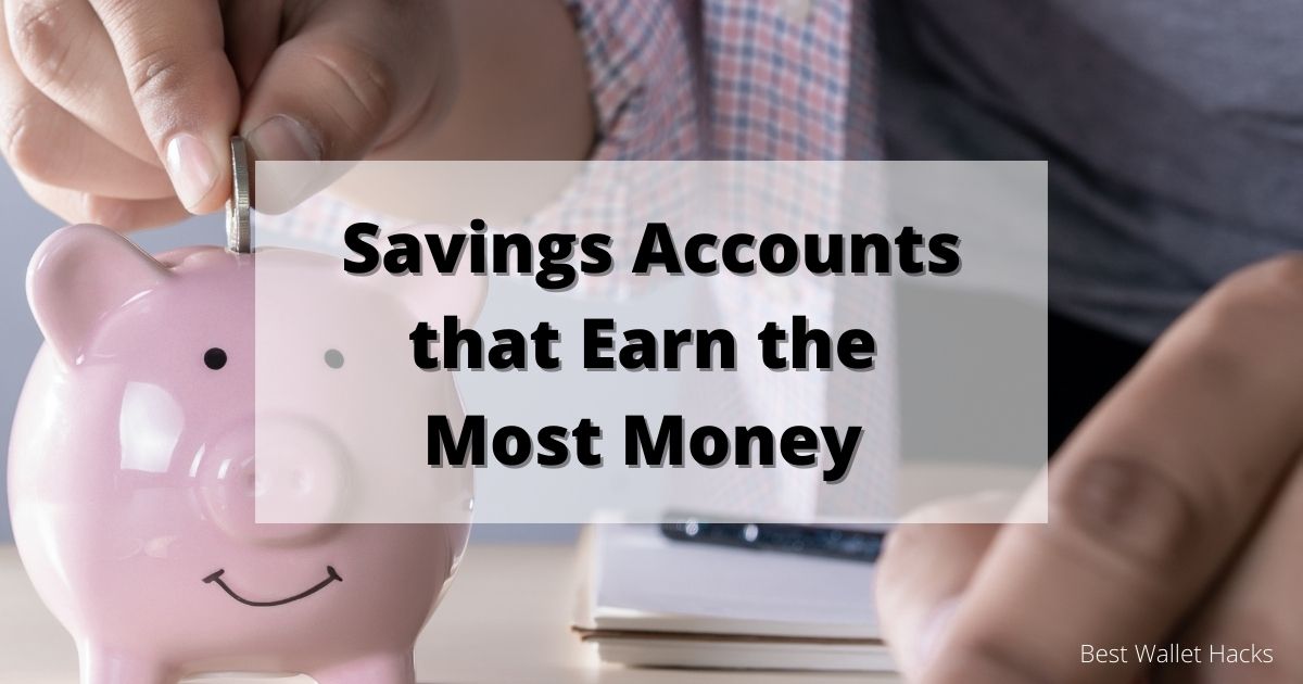 which-savings-account-will-earn-you-the most-money?